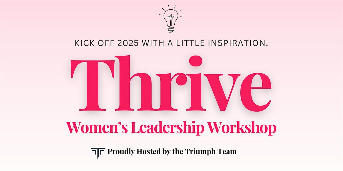 Thrive Women's Leadership Workshop