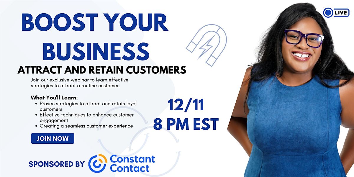 Boost Your Business: Attract and Retain Customers with Constant Contact