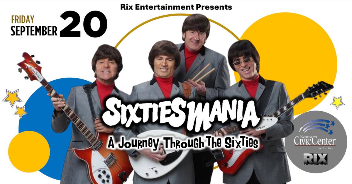 SIXTIESMANIA - A Journey Through the Sixties