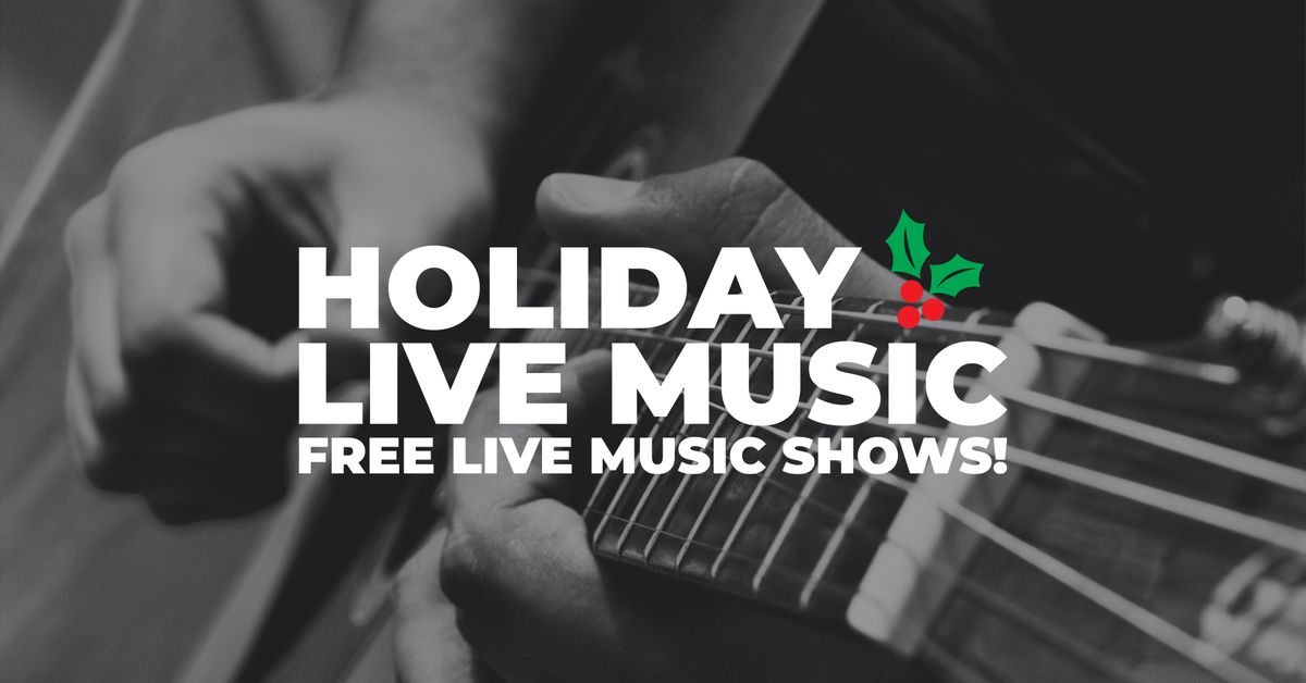 HOLIDAY LIVE MUSIC AT BUCK HILL! | DEC. 26TH - 30TH