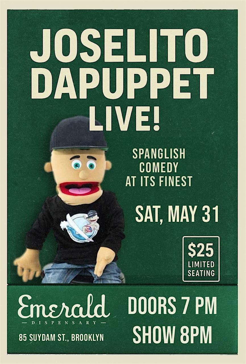 Joselito Da Puppet & Friends \u2013 Live at The Emerald Dispensary