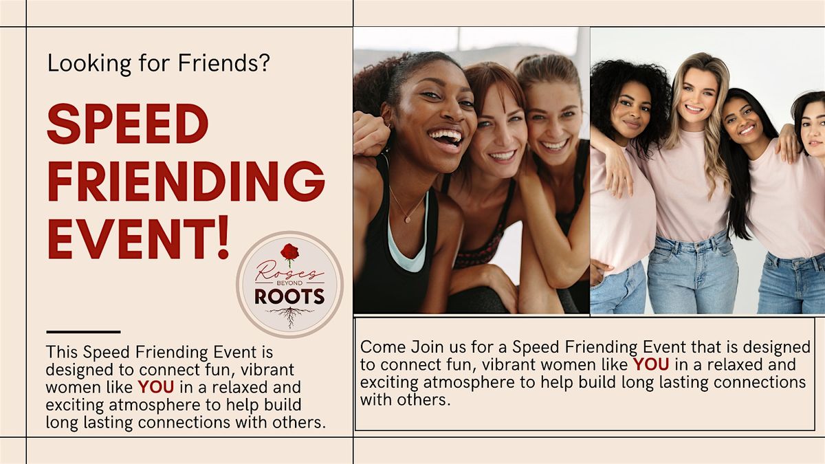 Speed Friending for Women