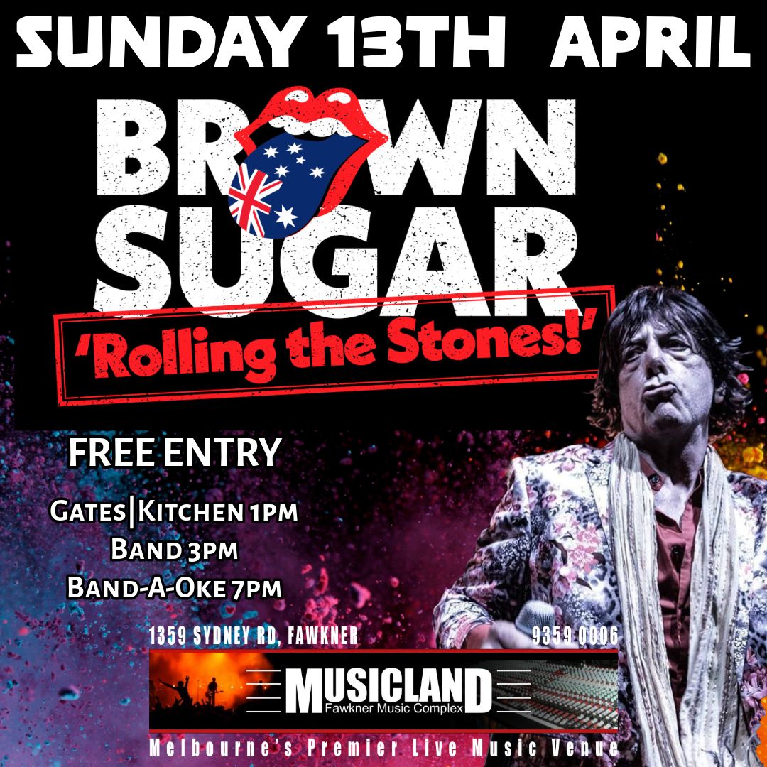 Sunday Fundays - BROWN SUGAR 'Rollin' the Stones'