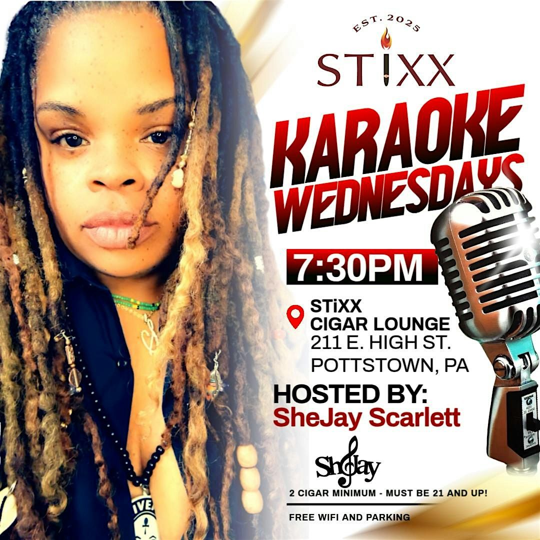 Karaoke Wednesday's at STiXX Cigar Lounge!