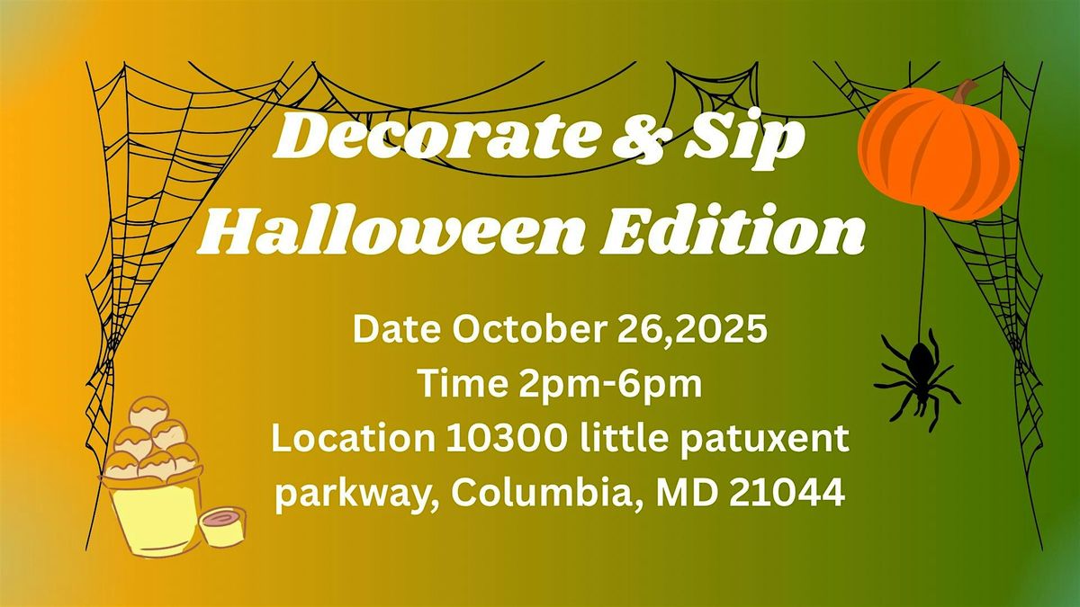 Decorate and Sip Halloween Edition