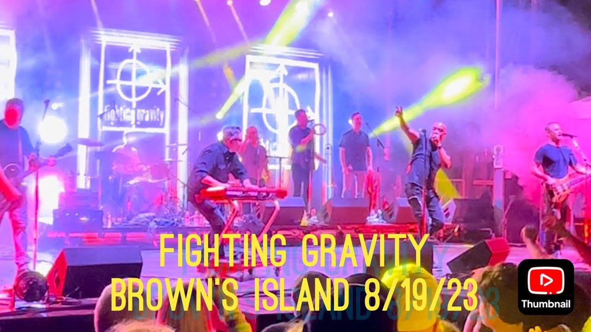 Fighting Gravity at Browns Island