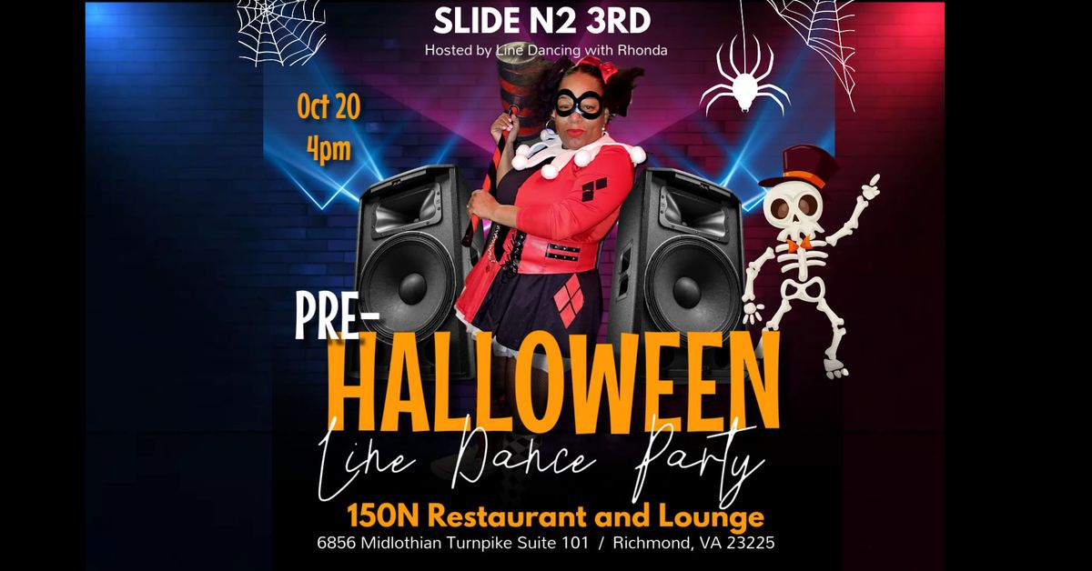 Slide n2 3rd: Pre-Halloween Line Dance Party 