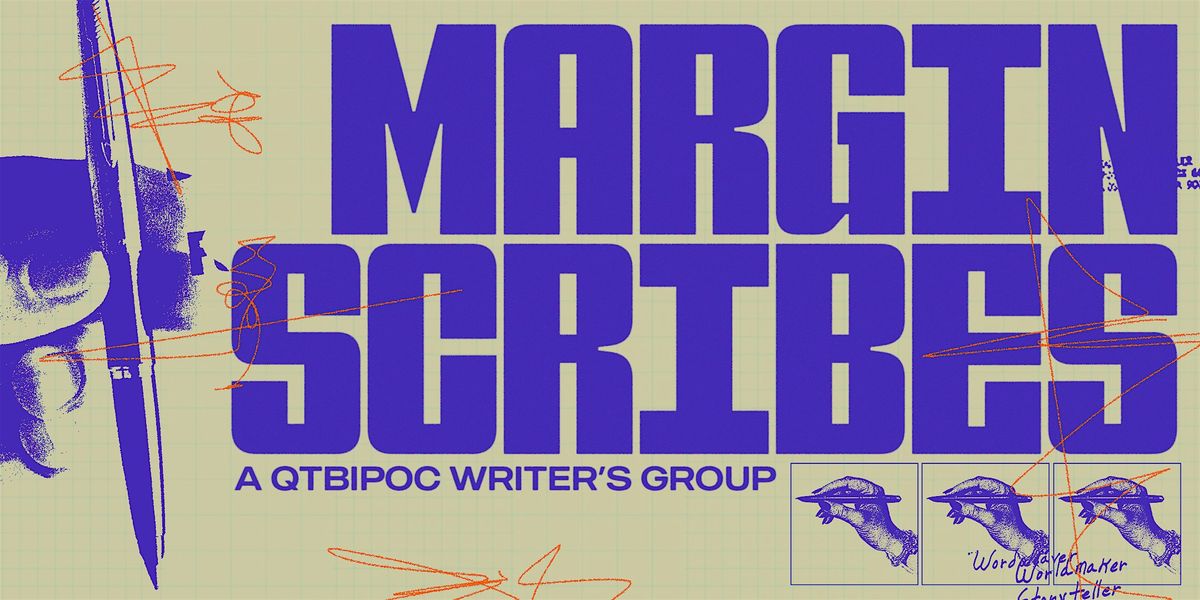 Margin Scribes: A QTBIPOC Writers' Collective