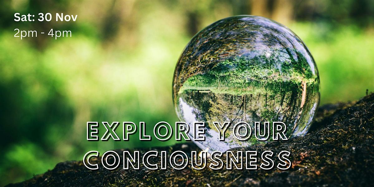 Saturday Meditation Course:Explore Your Consciousness [Paid Event]