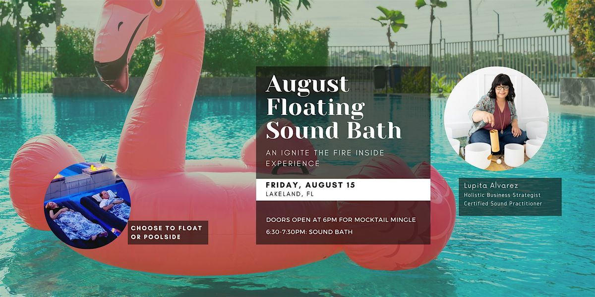 August's Sonic Floating Sound Bath | Lakeland