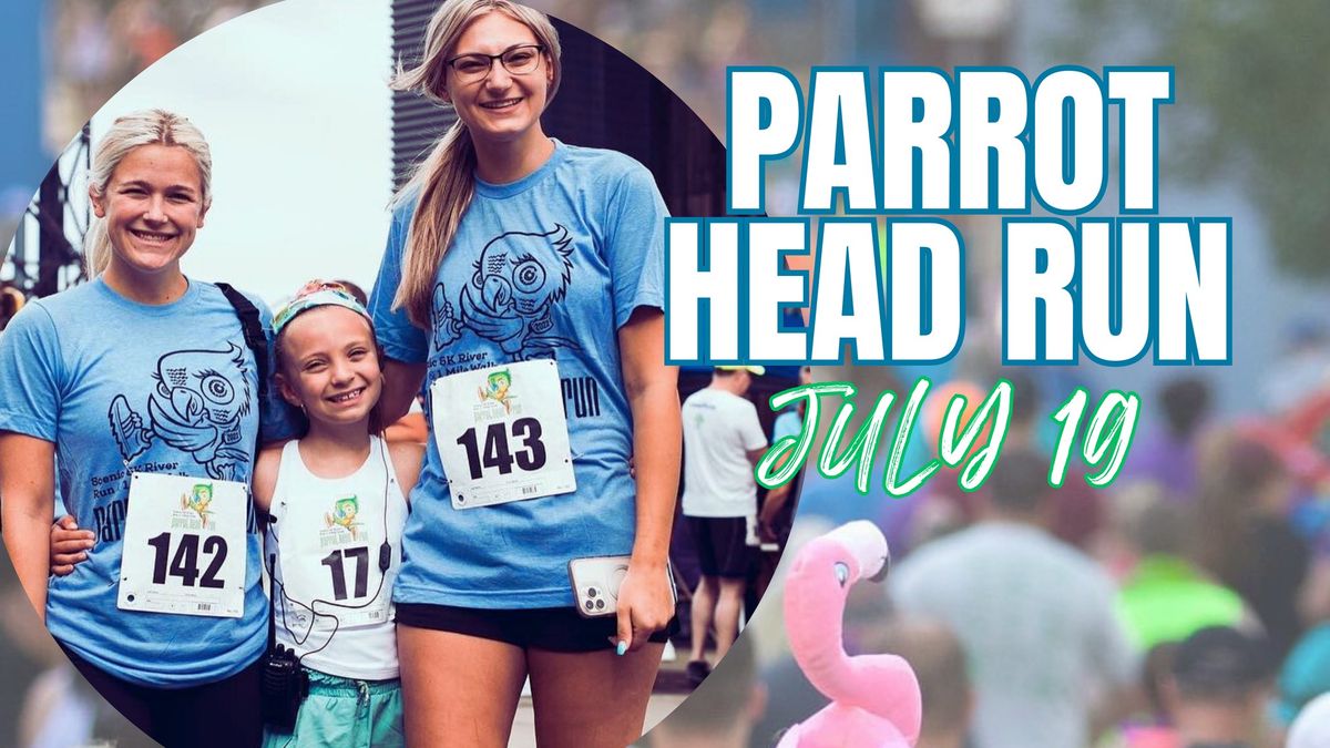 Parrot Head Run