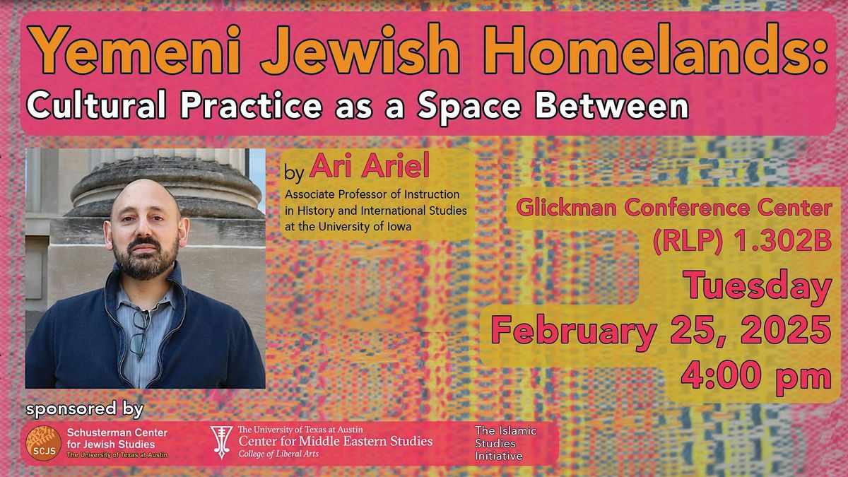 "Yemeni Jewish Homelands: Cultural Practice as Space Between" by Ari Ariel