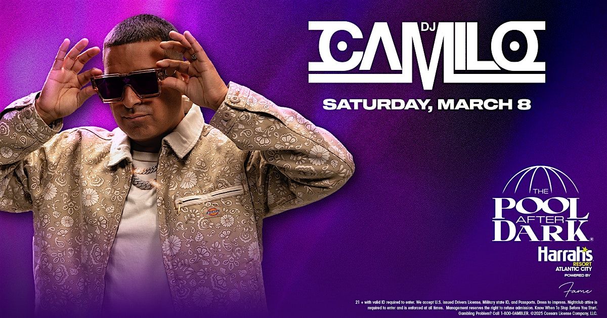 DJ CAMILO The Pool After Dark - Harrahs AC