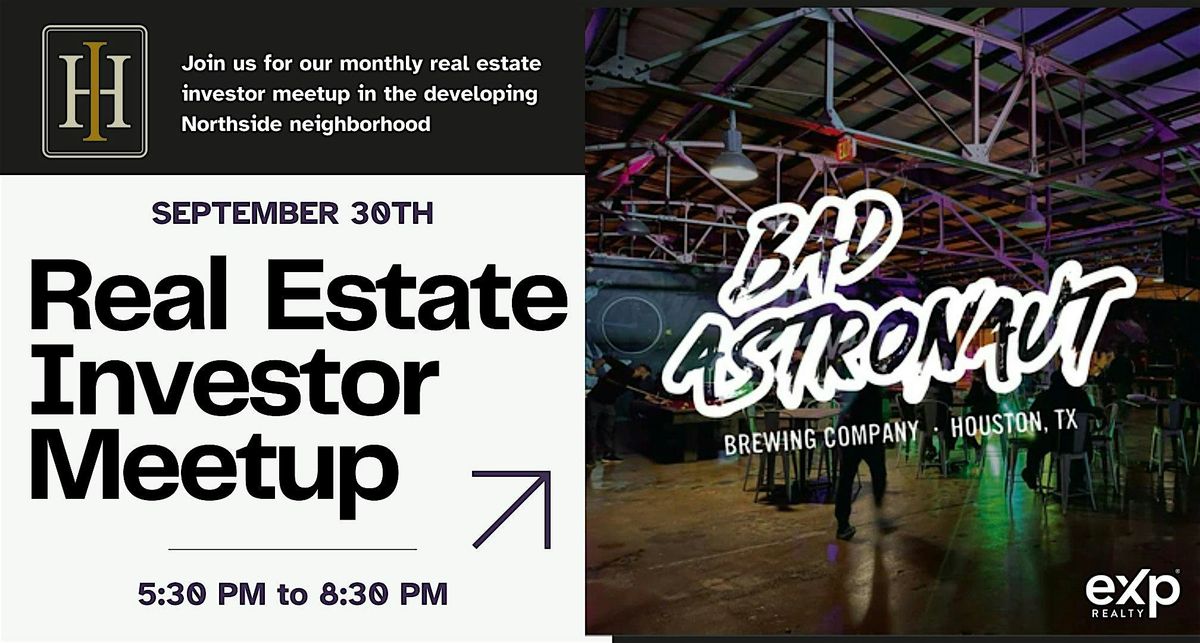 Real Estate Investor Meetup at Bad Astronaut Brewing Co.- Wed., Sept. 30th