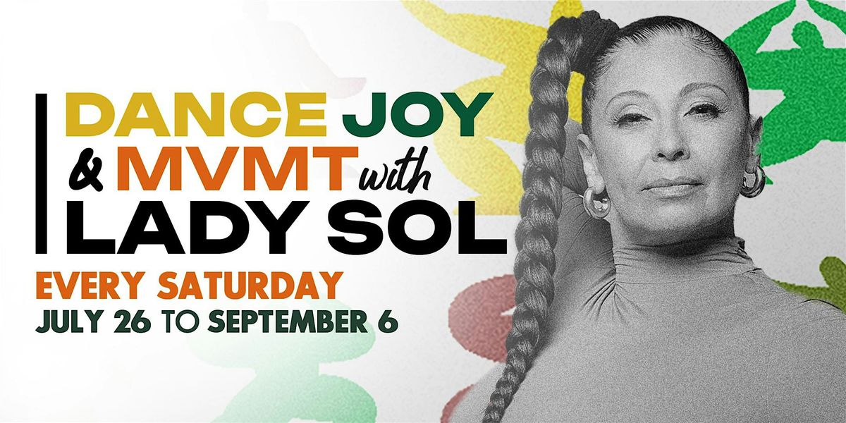 Dance JOY & MVMT with Lady Sol