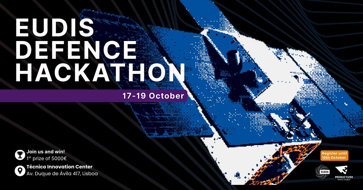 EUDIS DEFENCE HACKATHON in Portugal