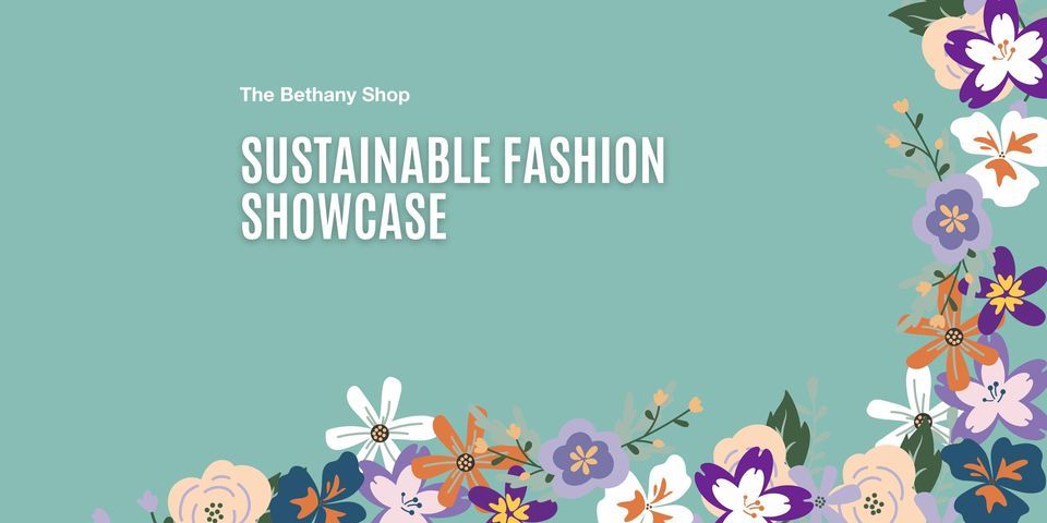 Sustainable Fashion Showcase