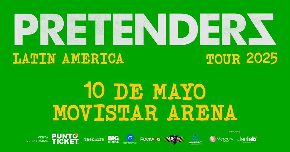 The Pretenders en Chile - 10 de Mayo 2025 Evento Oficial