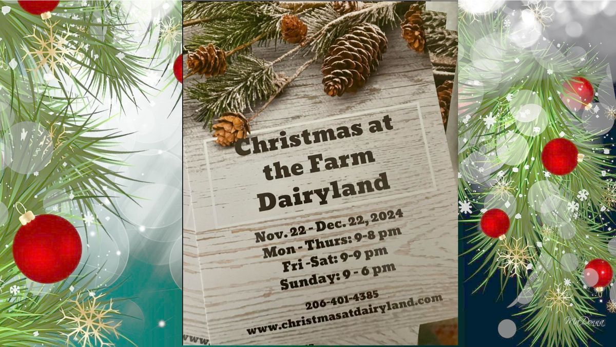 Christmas at the Farm Dairyland Snohomish