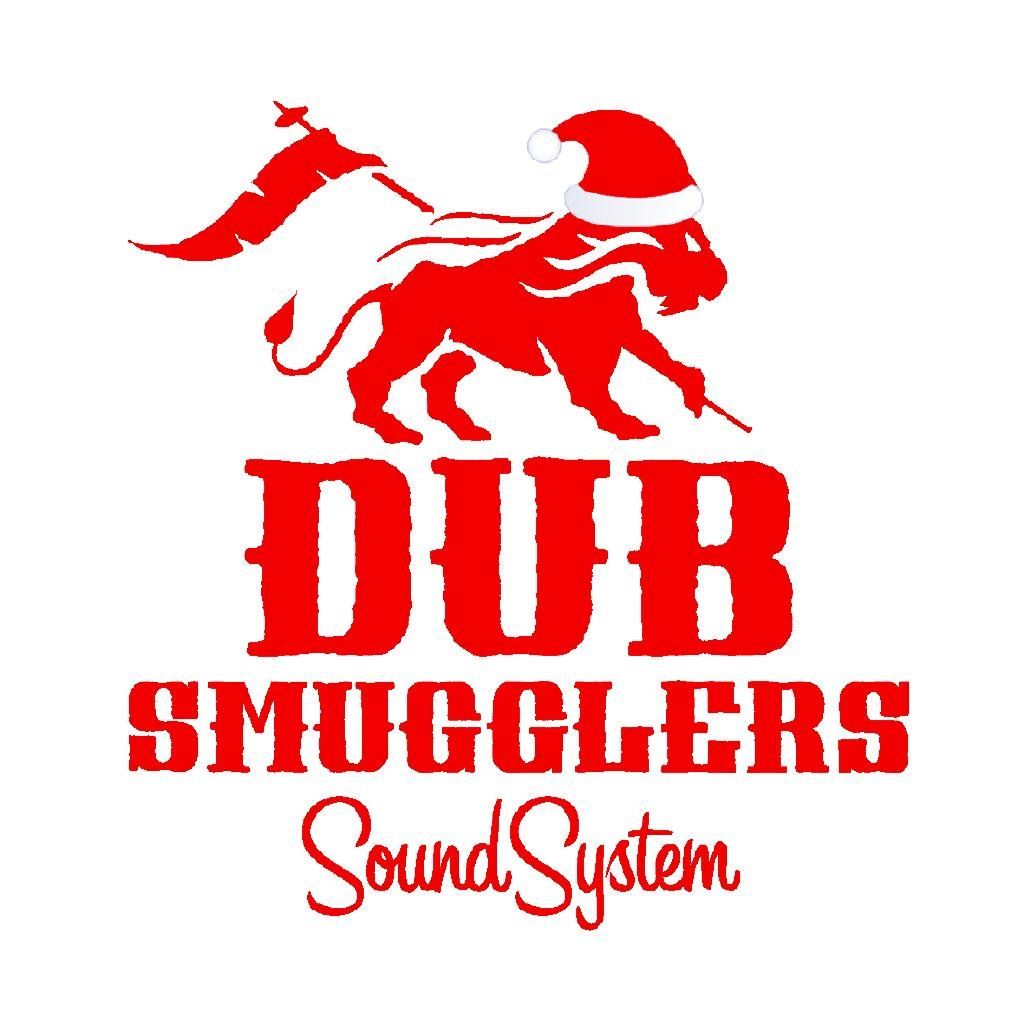 Dub Smugglers Sound System XMAS PAR-TAY