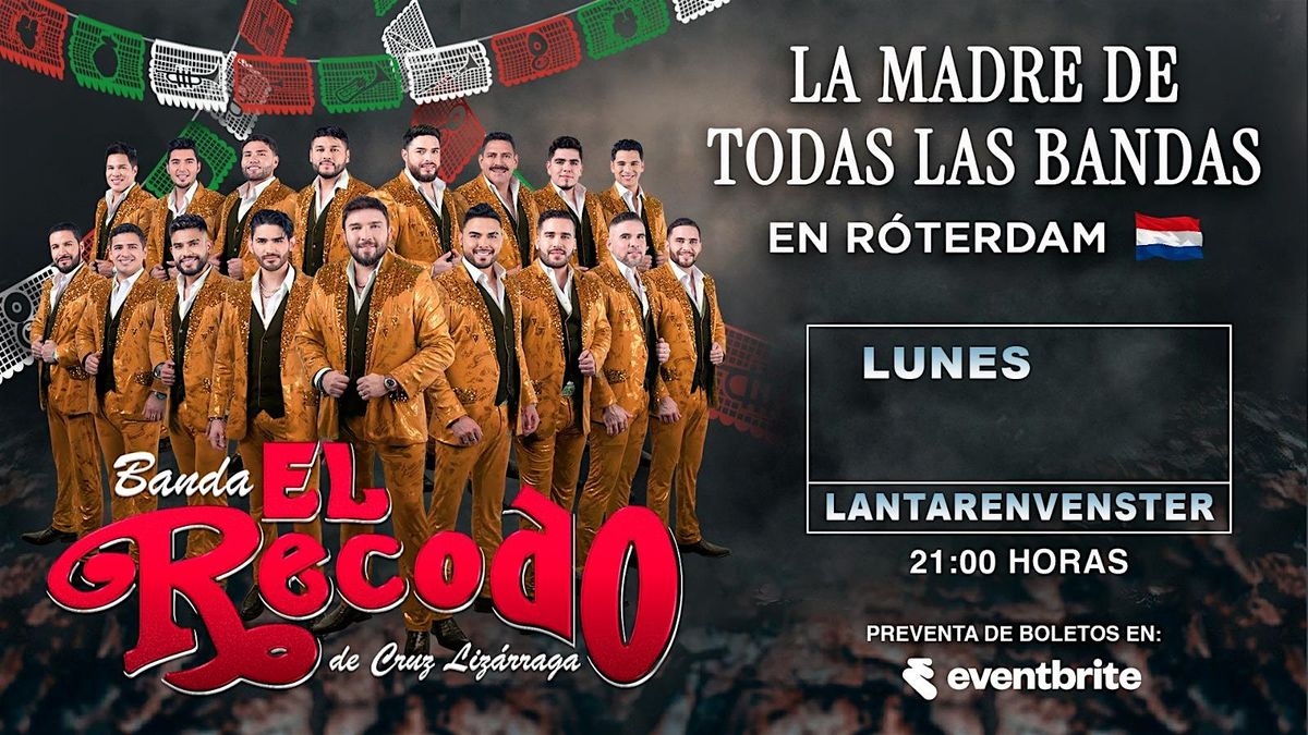 LA BANDA EL RECODO EN ROTERDAM