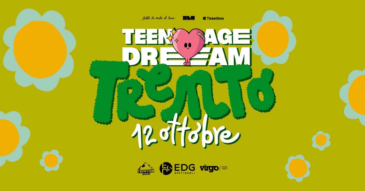 TEENAGE DREAM PARTY @Tensostruttura Trentino Music Arena - Trento - 12\/10\/2024