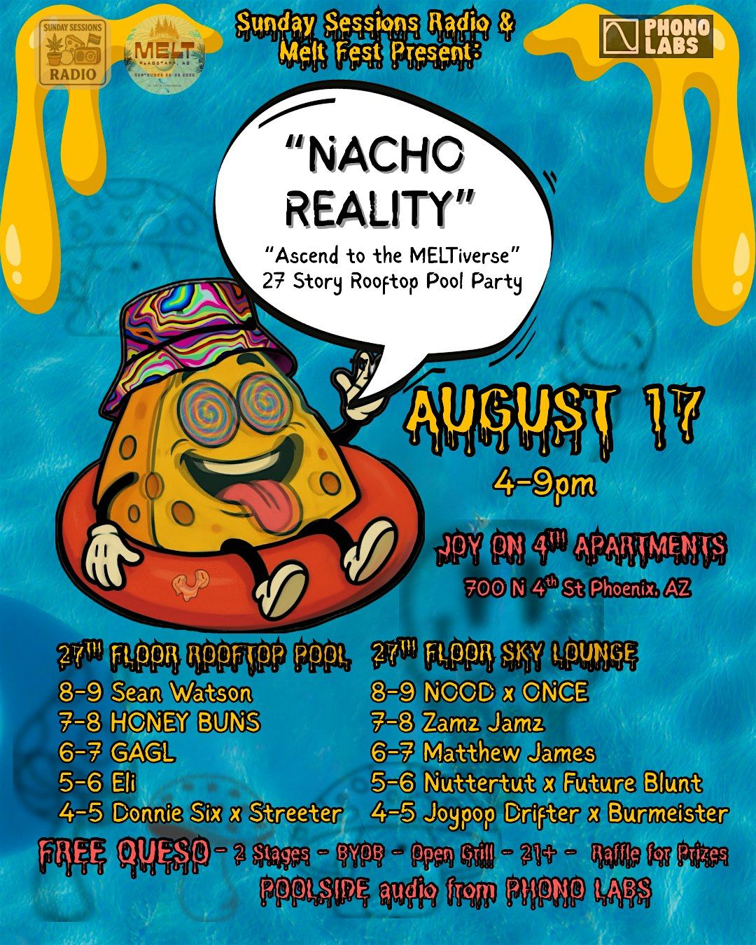 "Nacho Reality" 27th Floor Rooftop Pool Party