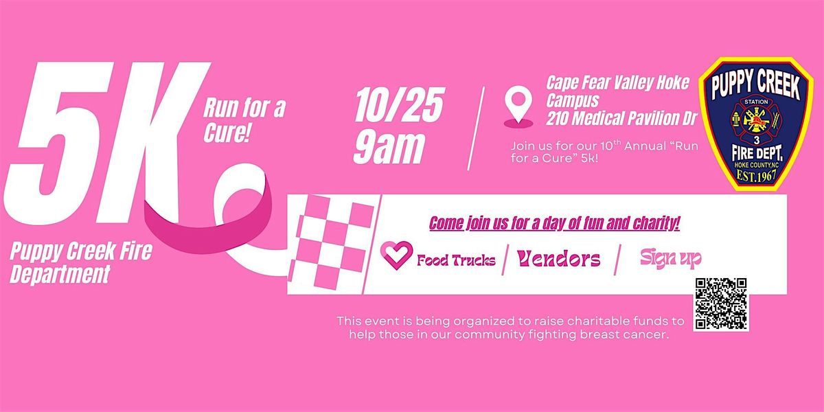 Puppy Creek Fire Department's 10th Annual Run for a Cure 5K