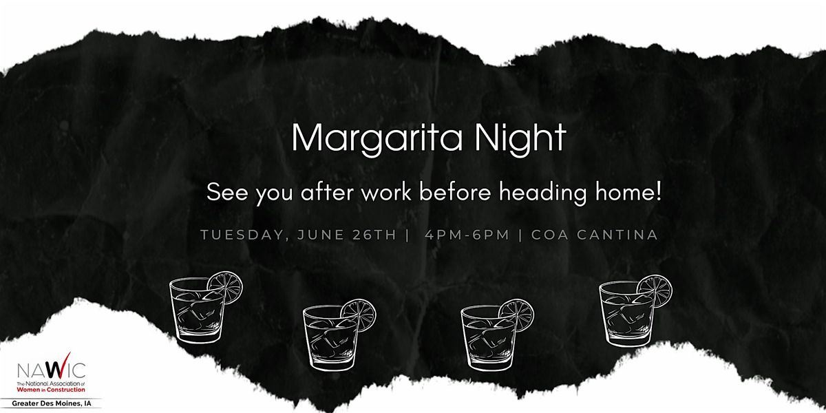 NAWIC Happy Hour - Margarita Night