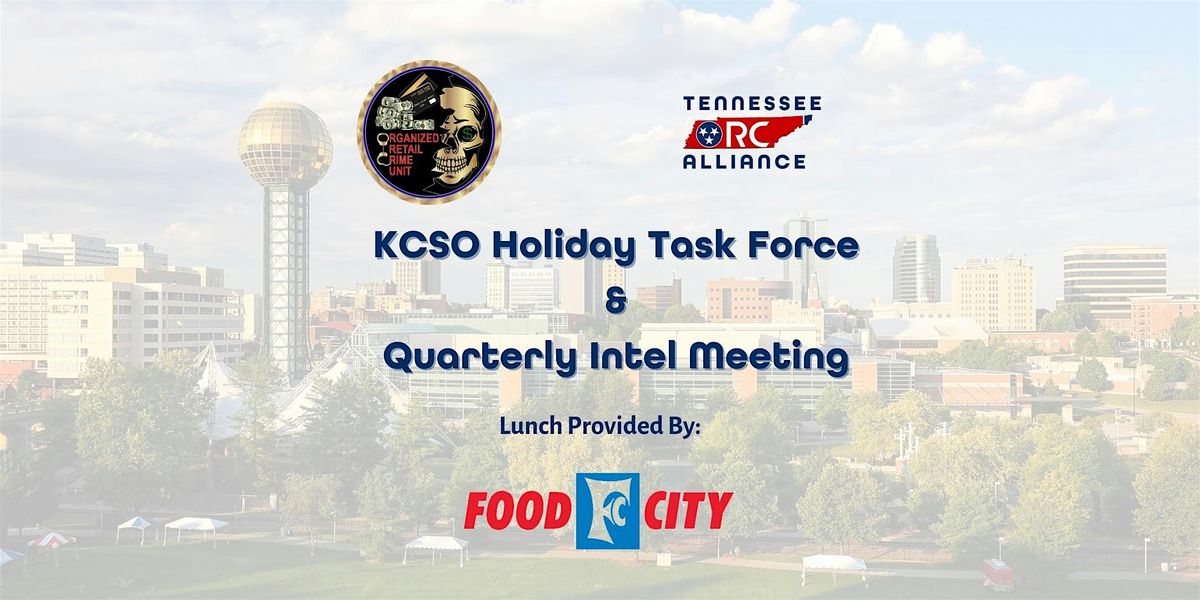 KCSO Holiday Task Force &  TNORCA Intel Meeting