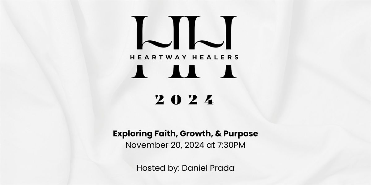 Heartway Healers: Exploring Faith, Growth, & Purpose