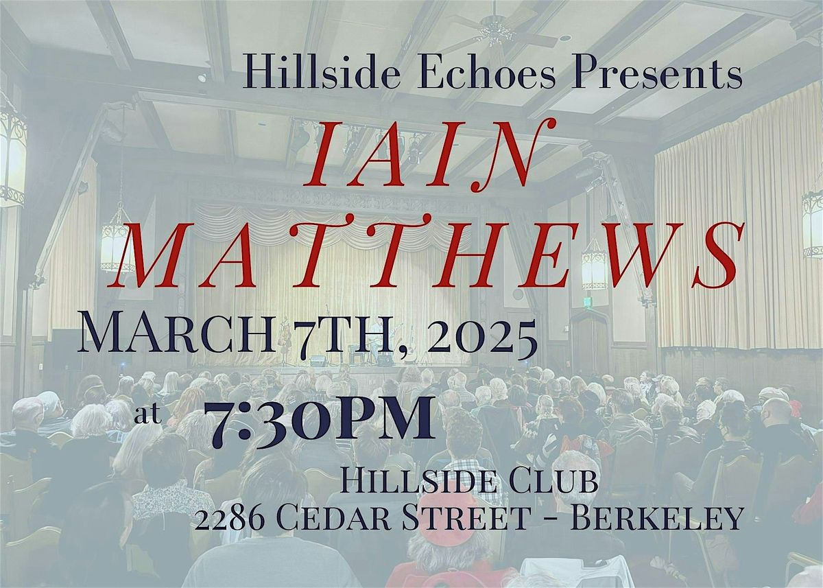 Hillside Echoes presents Iain Matthews