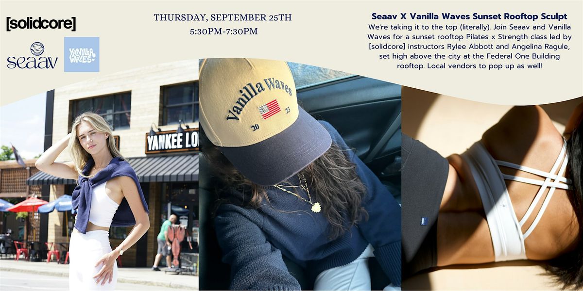 Seaav X Vanilla Waves Sunset Rooftop Sculpt