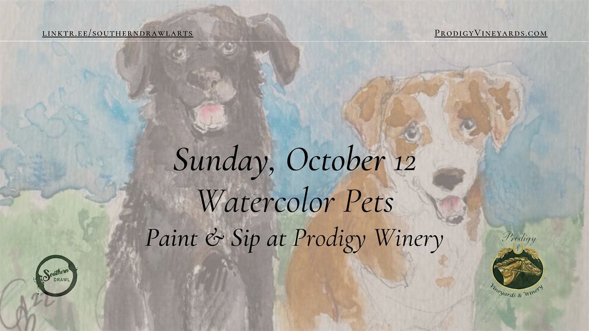 Paint & Sip: Watercolor Pet Portraits at Prodigy Vineyards