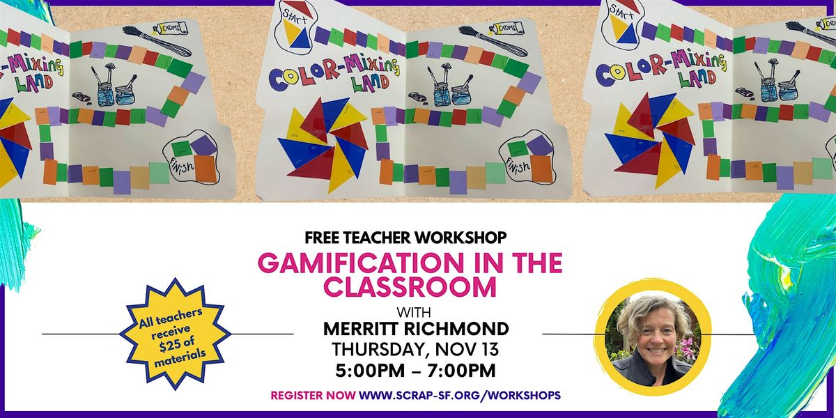 Free Teacher Workshop: Gamification in the Classroom with Merritt Richmond