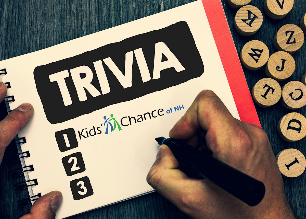 Kids' Chance of NH TRIVIA Night!