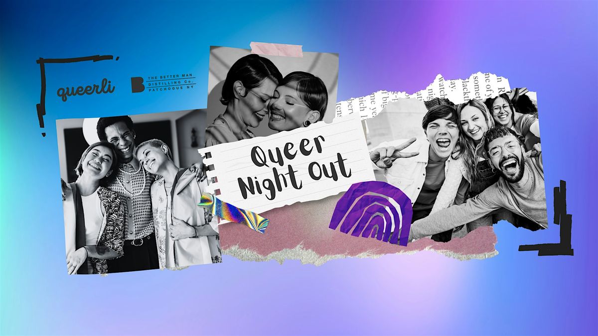 Queer Night Out: End of Summer (8\/29)