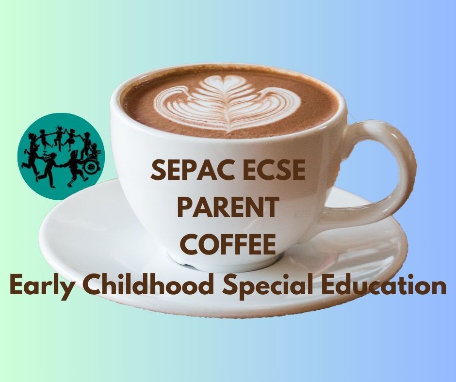 SEPAC ECSE Parent Coffee