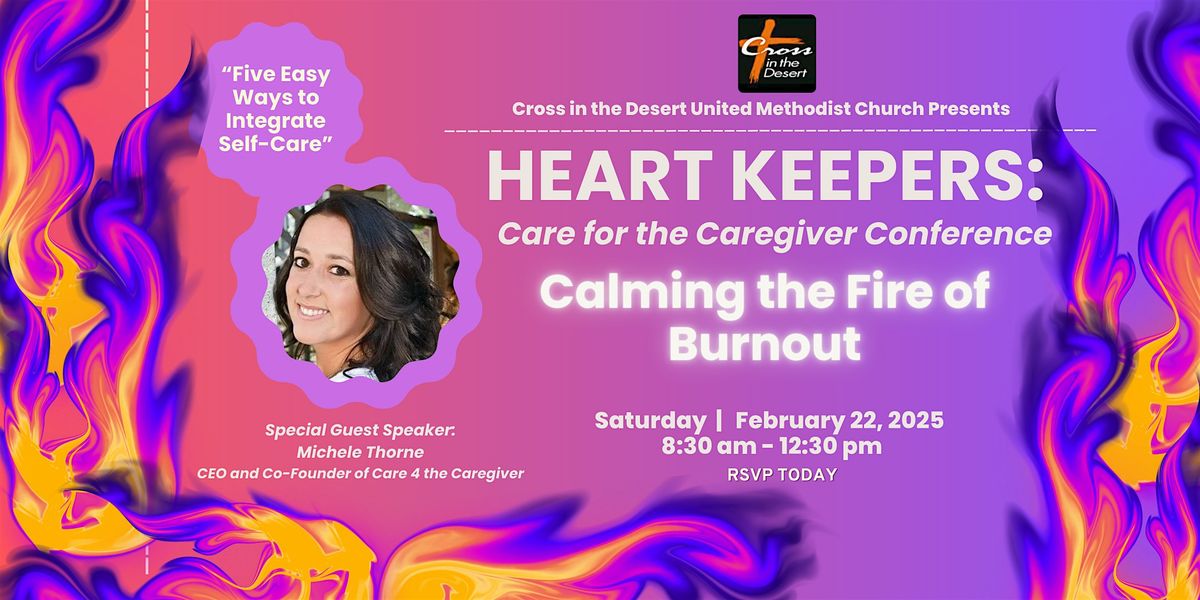 Heart Keepers: Calming the Fire of Burnout