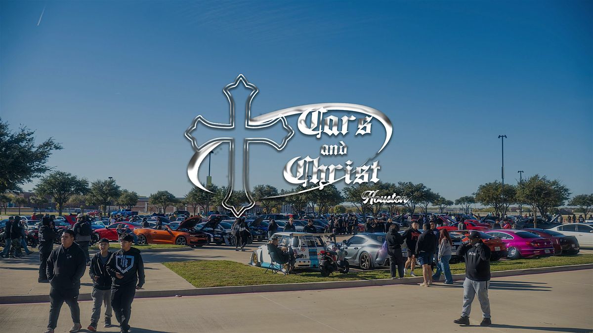 Cars and Christ Houston
