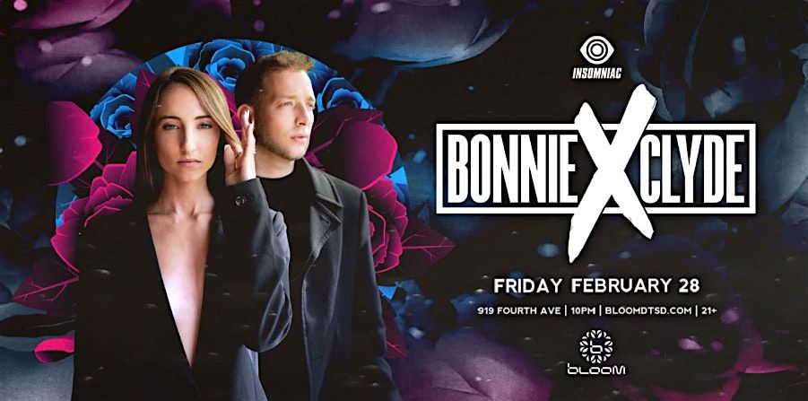 Guestlist for Bloom - Bonnie X Clyde