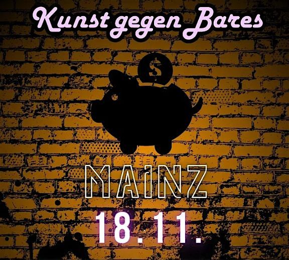 Kunst gegen Bares Mainz