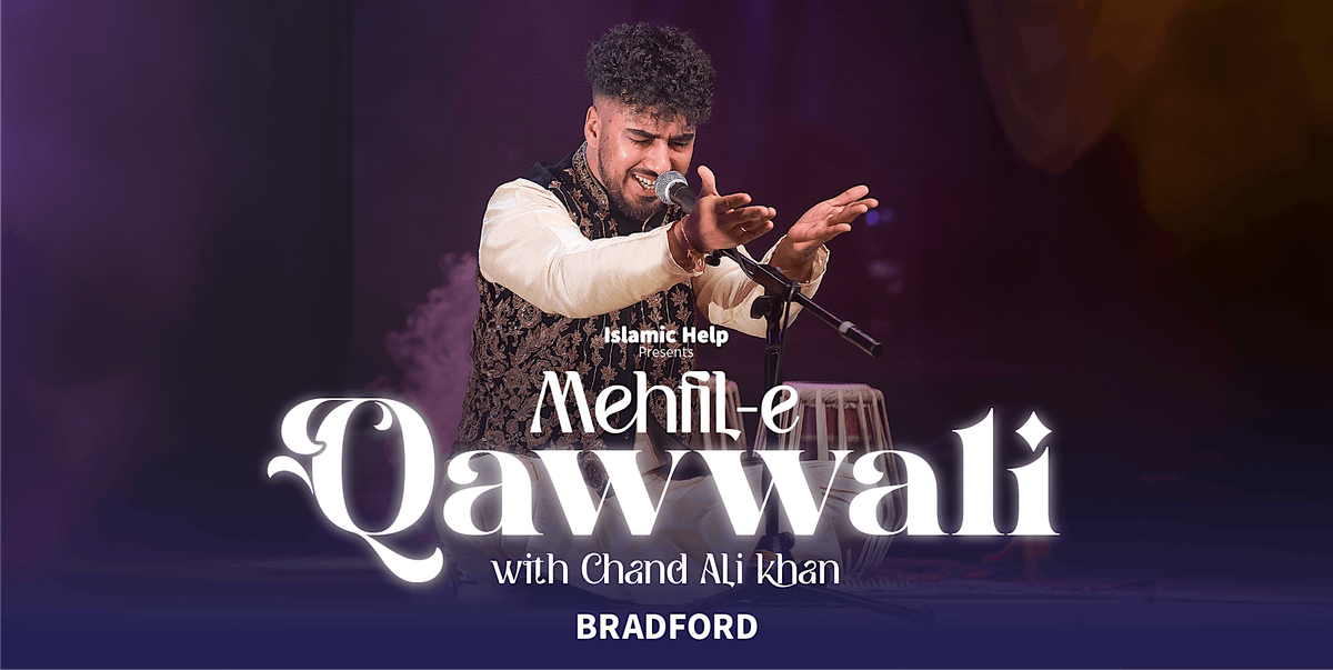 Mehfil-e-Qawwali \u2013 Bradford