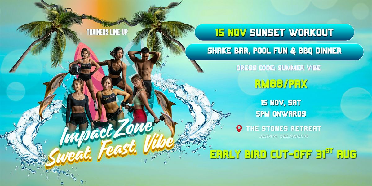 SWEAT. FEAST. VIBE: Sunset Workout Party