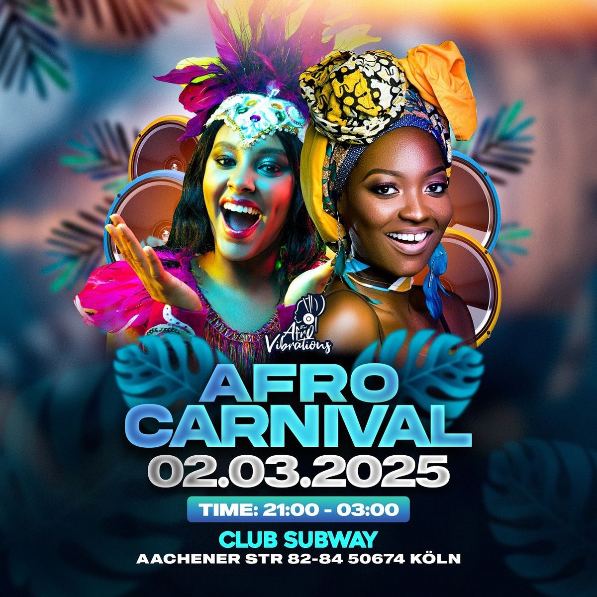 \ud83c\udfad\ud83d\udd25 AfroVibrations \u2022 Afro Carnival 2025 \u2013 Cologne Carnival Special! KARNEVALSSONNTAG \ud83d\udd25\ud83c\udfad