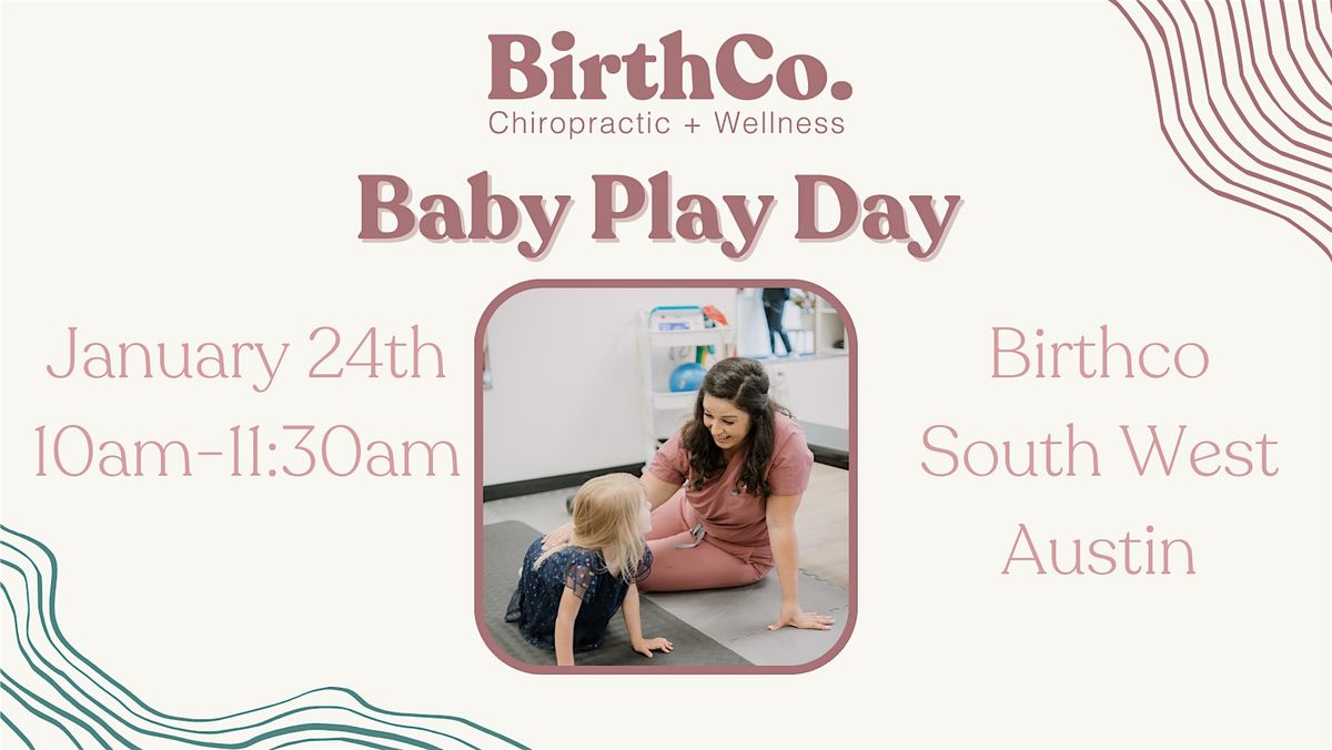 BirthCo. Baby Play Day @ Southwest Austin