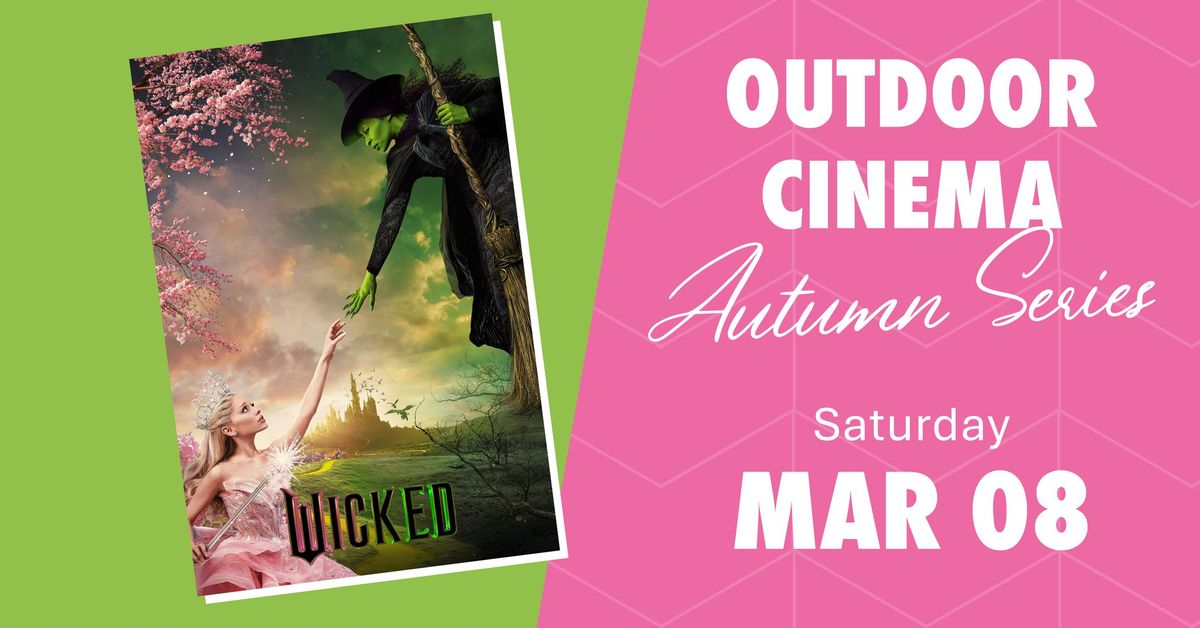 Wicked - Barossa Outdoor Cinema