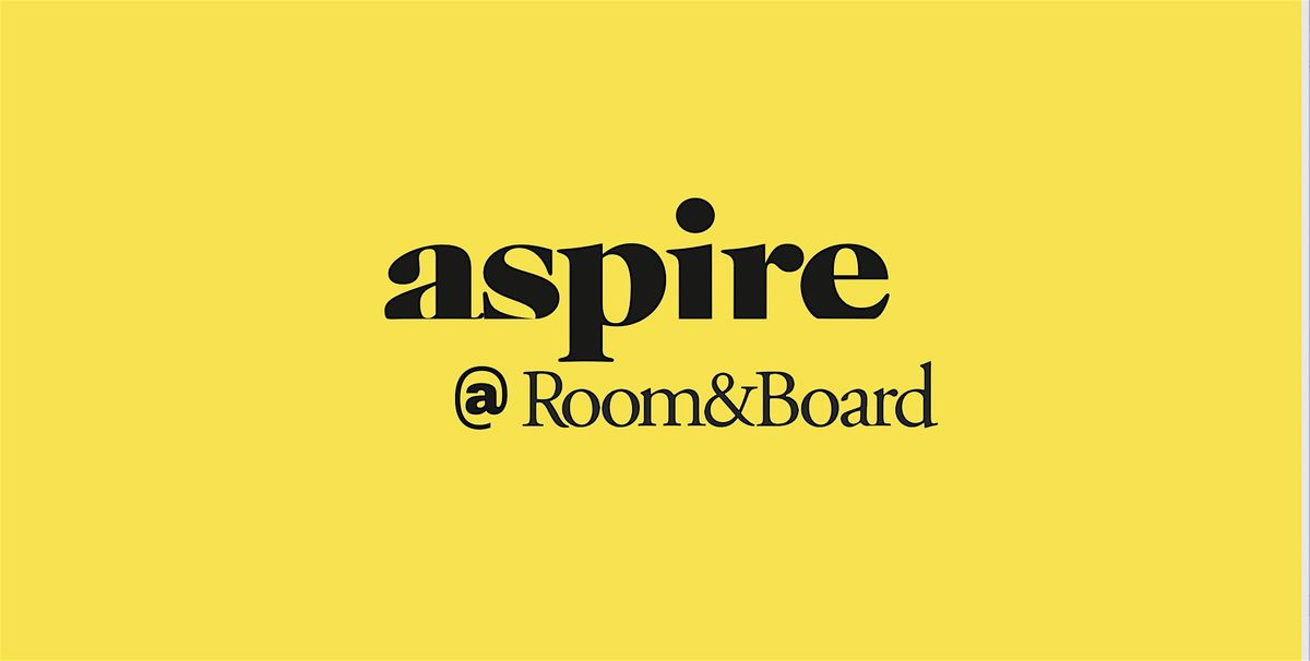 aspire & Room & Board CEU Presentation & Cocktail Party