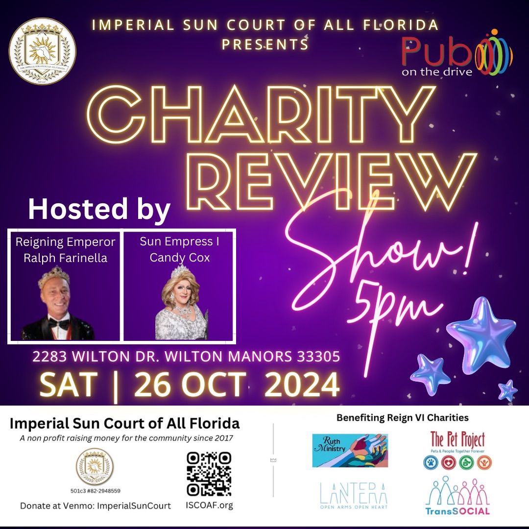 Charity Review presented by The Imperial Sun Court of All Florida 