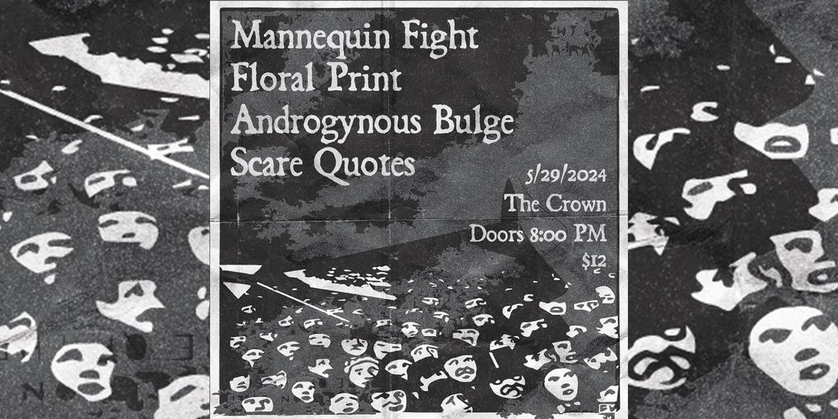 Mannequin Fight ~ Floral Print ~ Scare Quotes ~ Androgynous Bulge at the Crown All Ages ~ art pop